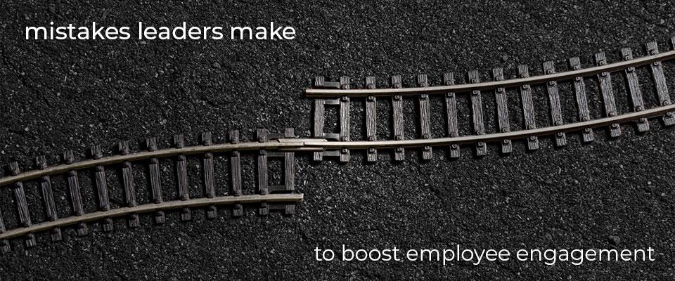 employee engagement mistakes