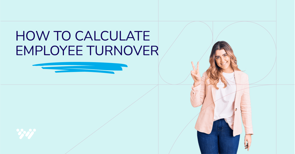 Image alt text: "Guide to calculating employee turnover: methods, insights, and strategies to reduce turnover in the workplace."