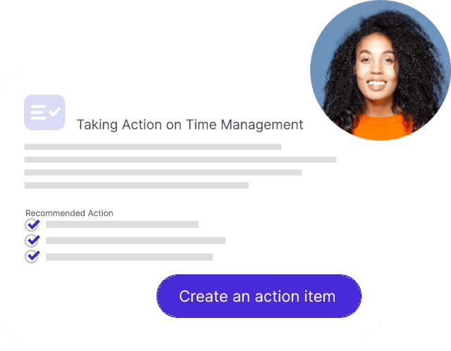 Illustration of a document titled "Taking Action on Time Management" with a small profile picture of a woman in the top right corner. Below, there's a section labeled "Recommended Action" with checkmarks and a purple button saying "Create an action item.